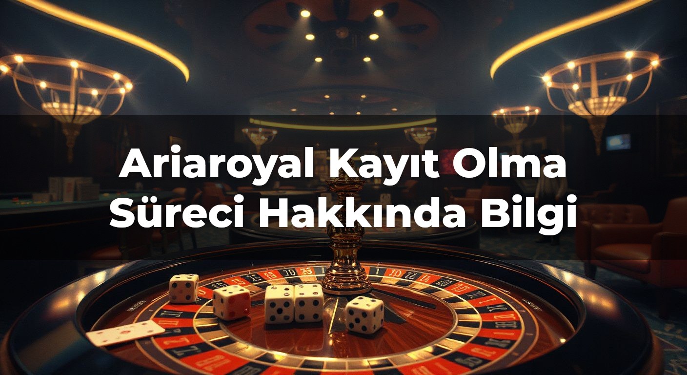 Ariaroyal Kayıt